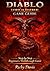 DIABLO IV LORD OF HATRED GAME GUIDE: Step-by-Step Beginners Walkthrough Guide