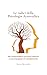 Le radici della Psicologia Ayurvedica: Per comprendere i processi interiori e accompagnare il cambiamento. (Italian Edition)