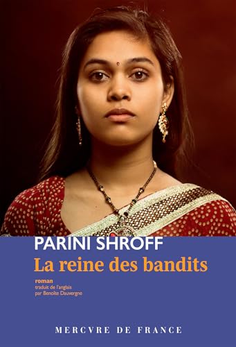 La reine des bandits (French Edition)