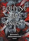 Bohyně krve a kostí