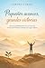 PEQUEÑOS AVANCES, GRANDES VICTORIAS: El Camino Práctico Para Crecer Cada Día Y Convertir Esfuerzos Simples En Logros Reales (Spanish Edition)