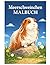 Meerschweinchen Malbuch: 50 Detailreiche Meerschweinchen Ausmalbilder mit Natur Szenen für Kinder, Jugendliche und Erwachsene (German Edition)