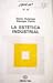 La estética industrial