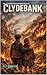 THE CLYDEBANK BOY SURVIVING THE BLITZ (THE CLYDEBANK BOY: SURVIVING THE BLITZ Book 1)