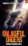 Unlawful Orders: ...