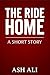 The Ride Home: A Short Story