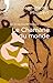 Le chamane du monde: Récits de l'Après-Histoire – Tome 3 (French Edition)