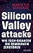 Silicon Valley attacks: Wie...