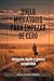Duelo migratorio para empezar de cero: Intégrate rápido y genera estabilidad (Spanish Edition)