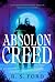 Absolon Creed by Richard S. Ford