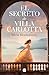 El secreto de Villa Carlotta (Spanish Edition)