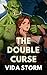 The Double Curse (The Gypsy and the Cursed Orcs, #4)