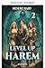 Wüsten-Raid (Level Up Harem 2) (German Edition)