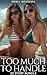 Too Much To Handle: 10 Story Bundle