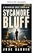 Sycamore Bluff (Ein Nicholas-Colt-Thriller) (German Edition)