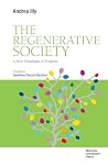 The Regenerative Society: A new Paradigm of Progress