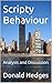 Scripty Behaviour: Analysis and Discussion