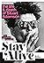 Stay Alive: The Life & Death of Stuart Adamson: The Authorised Biography