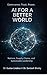 AI for a Better World: Nations, Supply Chains, and Sustainable Leadership