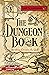 The Dungeon Book by Gareth Hanrahan