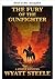 Zorn des Revolverhelden (Eine knallharte Western-Action-Reihe mit einem gnadenlosen Revolverhelden 9) (German Edition)