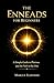 The Enneads for Beginners: A Simple Guide to Plotinus and the Path to the One