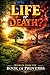 Life or death?: WISDOM FROM THE BOOK OF PROVERBS