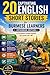 20 Captivating English Short Stories for Burmese Learners (Myanmar Edition): A Complete Graded Reader for Beginners to Intermediate (A1–B1) with Parallel Burmese Translation