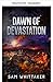 Dämmerung der Verwüstung (Der letzte Atemzug der Welt 1) (German Edition)
