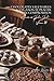 100 chocolates saludables y veganos: el placer sin compromisos: Sin lácteos, ligeros, el chocolate reconcilia placer y bienestar (SERIE CHOCOLATE (18 ... del Día a Día” (5 libros)) (Spanish Edition)