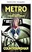 METRO (Ryan-Jarrod-Reihe 11) (German Edition)