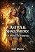 Astra & Shadowborn: Tome 1 — Les Anomalies de Darnell (French Edition)