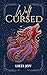 Wolf Cursed: A Werewolf Rom...