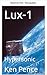 LUX-1 (LUX und die neue TECH) (German Edition)