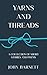 Yarns and Threads