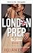 Die Wahl (London Prep 7) (German Edition)