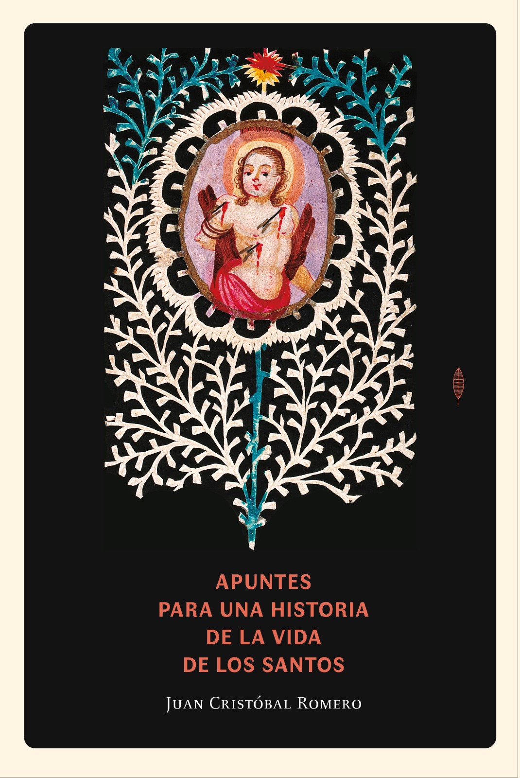 Apuntes para una historia de la vida de los santos