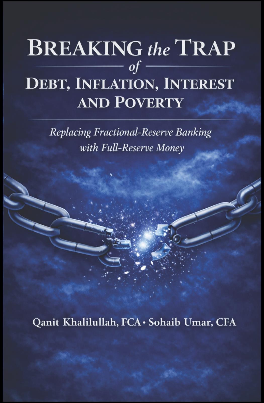 Breaking the Trap of Debt, Inflation, Interest and Poverty (Unknown Binding)