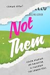 Not Them (Firebrook Valley Book 3)