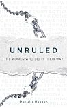 Unruled: The Wome...