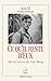 Ce qu'il reste d'eux : sur les terres de Cao Bằng.: Sur la Route Coloniale n°4 – Guerre d’Indochine, survie et mémoire d’un soldat français (Collection Mémoires d'Indochine) (French Edition)
