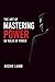 The Art of Mastering Power: 50 Rules of Power (Leadership)