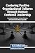 Centering Positive Organizational Cultures Through Human-Centered Leadership