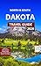 North & South Dakota Travel Guide Full-Color: Regional & Neighborhood Explorer, Mount Rushmore, Canoeing, Kayaking & Lake Activities, Custer State Park & Wildlife, Badlands , Hiking Trails,