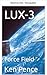 LUX-3 (LUX und die neue TECH) (German Edition)