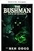 Der Bushman (German Edition)