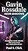 Gavin Rossdale: Neon Shadows: Inside the Voice, Sound, and Evolution of a Restless Artist