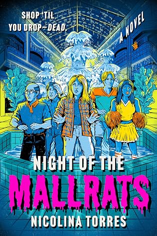 Night of the Mallrats: A Novel