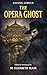 The Opera Ghost