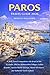 PAROS TRAVEL GUIDE 2026